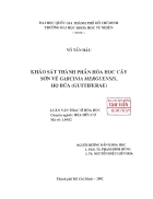 Khảo sát thành phần hóa học cây sơn vé carcinia merguensis họ bứa guitiferae