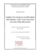 Nghiên cứu đánh giá sự biến động môi trường nước ngọt hóa gò công tỉnh tiền giang