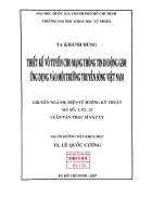 Thiết kế vô tuyến cho mạng thông tindi động gsm ứng dụng vào môi trường truyền sóng việt nam