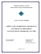 Chiến lược Marketing cho dịch vụ tài trợ xuất nhập khẩu tại ngân hàng Eximbank cần thơ