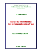 LUẬN ÁN TIẾN SỸ 2010 Giám sát các giao dịch chứng khoán trên thị trường chứng khoán Việt Nam