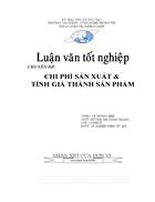 CHI PHÍ SẢN XUẤT TÍNH GIÁ THÀNH SẢN PHẨM tại XÍ NGHIỆP CƠ ĐIỆN TỬ VÀ TIN HỌC CHOLIMEX