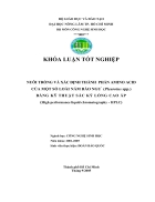 Nuôi trồng và xác định thành phẩn amino acid của một số loài nấm bào ngư bằng kỹ thuật sắc ký lỏng cao áp hplc