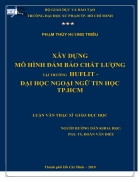 Xây dựng mô hình đảm bảo chất lượng tại trường HUFLIT Đại học Ngoại ngữ tinh học thành phố Hồ Chí Minh