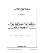 Thiet ke tien trinh hoat dong day hoc mot so kien thuc chuong chat khi vat li 10 nang cao theo huong phat huy tinh tich cuc tu chu cua hoc sinh