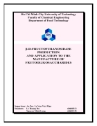 ΒD FRUCTOFURANOSIDASE PRODUCTION AND APPLICATION TO THE MANUFACTURE OF FRUTOOLIGOSACCHARIDES Đồ án tiếng Anh