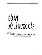 Thiết kế trạm xử lí nước ngầm công suất 8400m3 ngày đêm