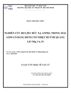 Nghiên cứu đo liều bức xạ Anpha trong mẫu gốm cổ bằng ĐeTecTo nhiệt huỳnh quang LiF Mg Cu P