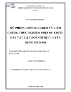 Mô phỏng MONTE CARLO và kiểm chứng thực nghiệm phép đo chiều dày vật liệu đối với hệ chuyên dụng MYO 10