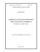 Nghiên cứu xây dựng công thức viên nang chứa cao Diếp cá Houttuynia cordata Thunb