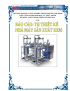 Thiết Kế Nhà Máy Sản Xuất Kem Que