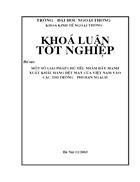 Một số giải pháp chủ yếu nhằm đẩy mạnh xuất khẩu hàng dệt may của Việt Nam vào các thị trường phi hạn ngạch