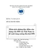 Phan tich nhung dac diem cua dong von FPI vao Viet Nam va de xuat tang cuong thu hut FPI