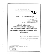 Một số biện pháp nhằm hoàn thiện công tác đãi ngộ động viên khuyến khích người lao động tại công ty xăng dầu Tiền Giang