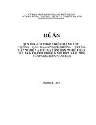 Quy hoạch PHáT TRIểN mạng lưới trường cao đẳng nghề trường trung cấp nghề và trung tâm dạy nghề trên địa bàn thành phố hà nội ĐếN NĂM 2020 tầm nhìn đến năm 2030