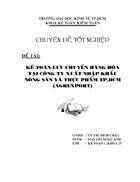 Kế TOáN LƯU CHUYểN HàNG HóA TạI CÔNG TY XUấT NHậP KHẩU NÔNG SảN Và THựC PHẩM TP HCM AGREXPORT