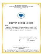 Kế toán chi phí sản xuất và tính giá thành sản phẩm theo chi phí thực tế tại Công ty TNHH thiết kế xây dựng dịch vụ PHÚ ĐẠT GIA