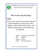 Chất lượng tín dụng ngắn hạn đối với doanh nghiệp tại Ngân hàng nông nghiệp và phát triển nông thôn CN10 phòng giao dịch Nguyễn Chí Thanh từ 2008 2010 1