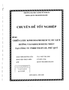 Chiến lược kinh doanh DVDL hướng vào khách hạng nhất tại công ty TNHHTMDVDL Phú Quý