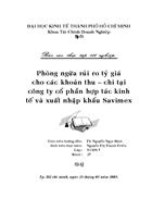 Phòng ngừa rủi ro tỷ giá cho các khoản thu chi tại công ty cổ phần hợp tác kinh tế và xuất nhập khẩu Savimex