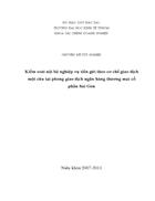 Kiểm soát nội bộ nghiệp vụ tiền gửi theo cơ chế giao dịch một cửa tại phòng giao dịch ngân hàng thương mại cổ phần Sài Gòn