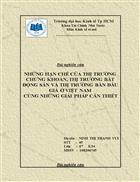 Những hạn chế của thị trường chứng khoán thị trường bất động sản và thị trường bán đấu giá ở việt nam cùng những giải pháp cần thiết