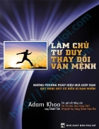 Ebook Lam Chu Tu Duy Thay Doi Van Menh