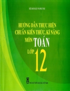 Hướng dân thực hiện chuẩn kiến thức Toán 12