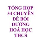 Tong hop 34 chuyen de BD hoa THCS tap 1