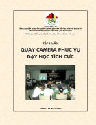 Tài liệu Tập huấn quay Camera phục vụ Dạy Học tích cực đợt 1 năm 2006