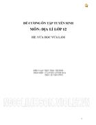 ĐL12 Đề cương ôn tập tuyển sinh Địa lý 12