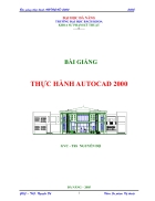 Giáo trình bài giảng Autocad 2000 Đại Học Bách khoa