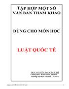 Tập hợp một số văn bản tham khảo dùng cho môn học LUẬT QUỐC TẾ