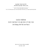 Giáo trình xây dựng và quản lý dự án sử dụng cho hệ cao học