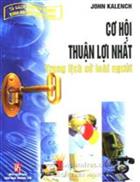 Cơ hội thuận lợi nhất trong lịch sử loài người