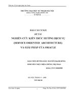 Nghiên cứu kiến trúc hướng dịch vụ service oriented architecture và giải pháp của oracle