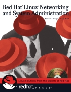 Red Hat Linux Networking and System Administration