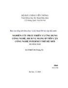 Nghiên cứu phát triển và ứng dụng công nghệ dịch vụ mạng Ip tiếp cận công nghê Internet thế hệ mới