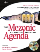 The mezonic agenda hacking the presidency