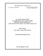 TÀI LIỆU BỒI DƯỠNG CÁN BỘ QUẢN LÍ VÀ GIÁO VIÊN BIÊN SOẠN ĐỀ KIỂM TRA XÂY DỰNG THƯ VIỆN CÂU HỎI VÀ BÀI TẬP MÔN Hoá học CẤP TRUNG HỌC PHỔ THÔNG