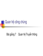 Bài giảng 7 Quan hệ Truyền thông