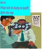 Môn học DỊCH VỤ NGÂN HÀNG HiỆN ĐẠI Bài 4a Phân tích tín dụng và quyết định cho vay