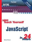 Sams Teach Yourself JavaScript in 24 Hours