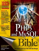 PHP5 and MySQL Bible John Wiley Son