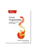 Cocoa Programming A Quick Start Guide for Developers