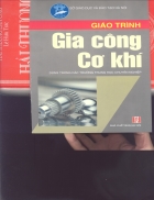 Giáo trình gia công cơ khí part 1