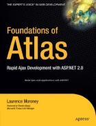 Foundations of Atlas Rapid Ajax Development with ASP NET 2 0