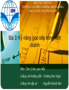 Kỹ năng giao tiếp trong kinh doanh Giao tiếp đóng vai trò quan trọng trong kinh doanh