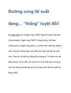 Đường cong lãi suất đang thẳng tuyệt đối