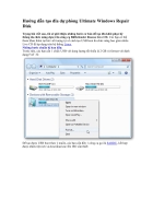 Hướng dẫn tạo đĩa dự phòng Ultimate Windows Repair Disk